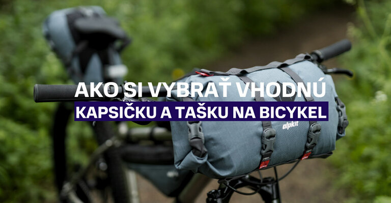 Ako si vybrať vhodnú kapsičku a tašku na bicykel