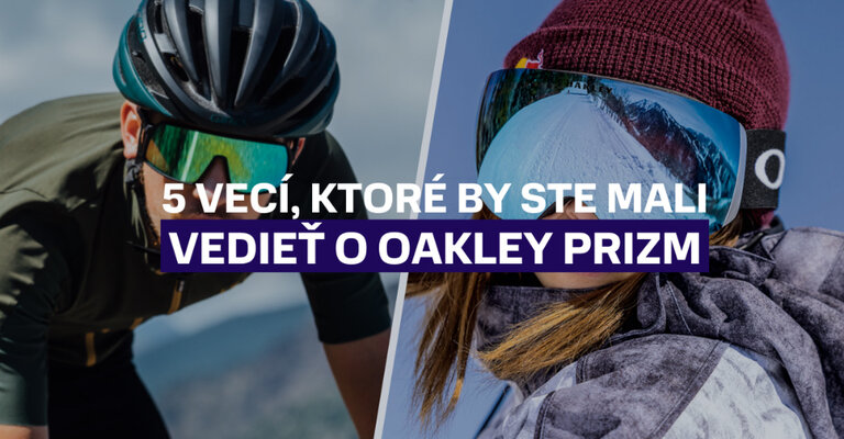 5 vecí, ktoré by ste mali vedieť o Oakley Prizm
