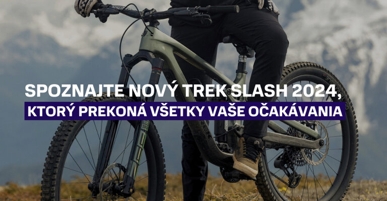 Spoznajte nový Trek Slash 2024, ktorý prekoná všetky vaše očakávania