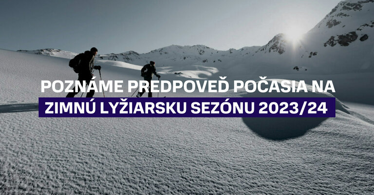 Poznáme predpoveď počasia na zimnú lyžiarsku sezónu 2023/24