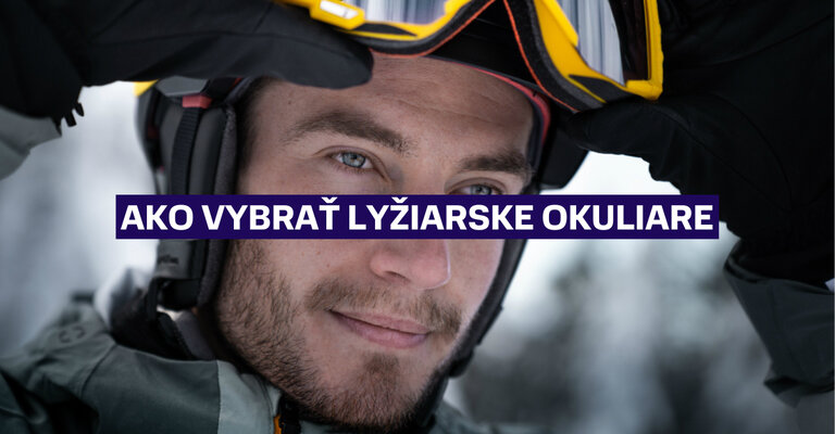 Ako vybrať lyžiarske okuliare