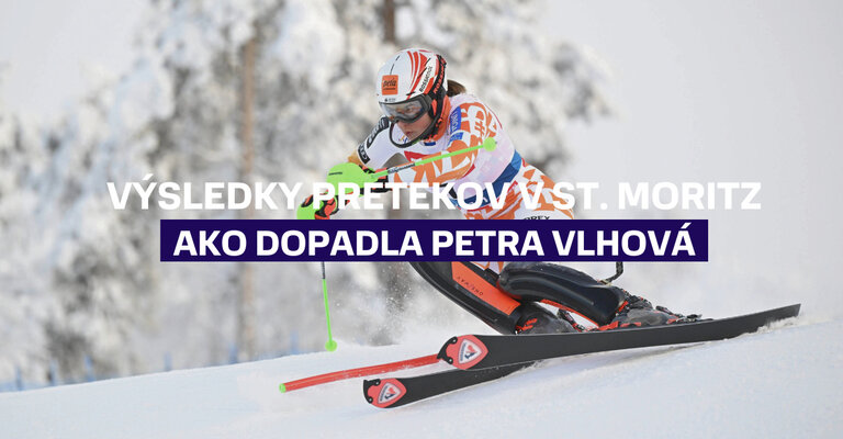 Výsledky pretekov vo švajčiarskom St. Moritz, ako dopadla Petra Vlhová