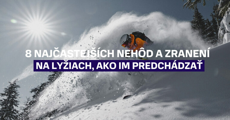 8 najčastejších nehôd a zranení na lyžiach, ako im predchádzať