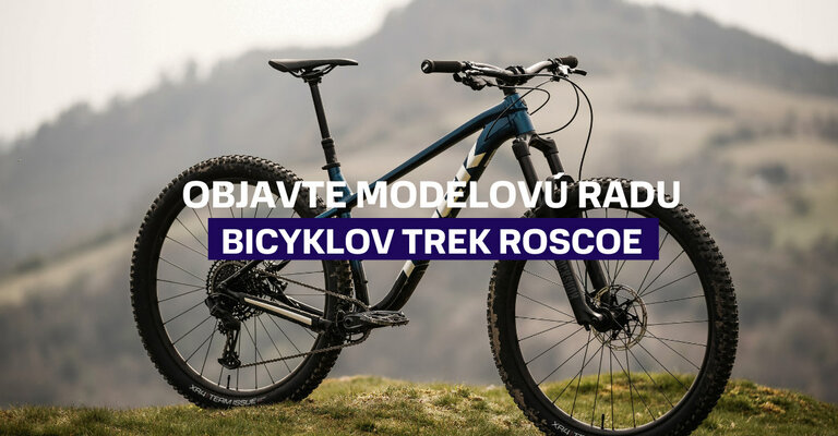 Objavte modelovú radu bicyklov Trek Roscoe