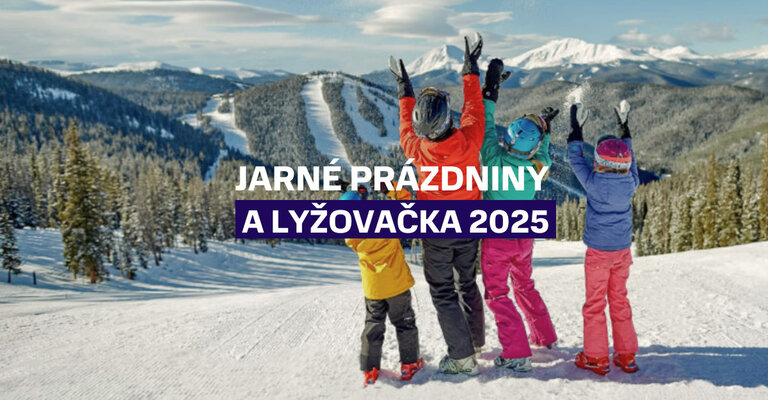 Jarné prázdniny a lyžovačka v roku 2025