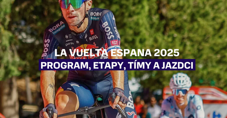 La Vuelta Espaňa 2025 - Program, etapy, tímy a jazdci