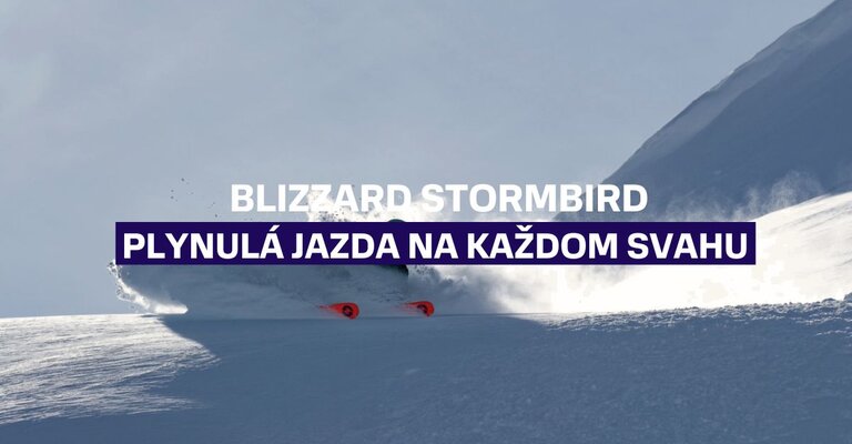Blizzard Stormbird: Plynulá jazda na každom svahu