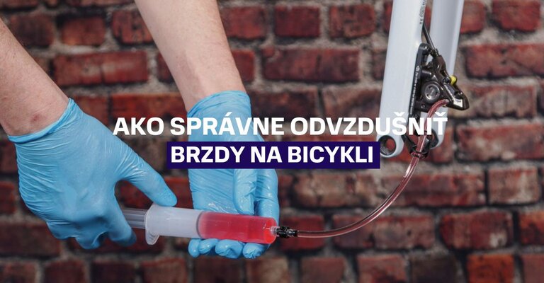 Ako správne odvzdušniť brzdy na bicykli pre maximálnu bezpečnosť
