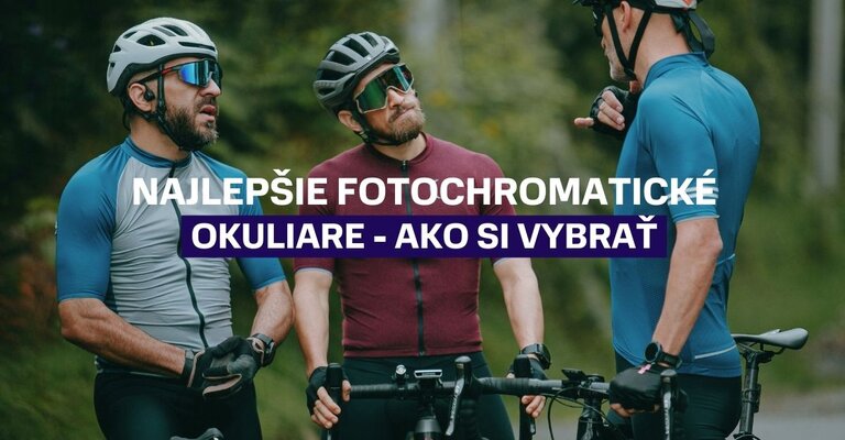 Najlepšie fotochromatické okuliare: Ako si vybrať tie, ktoré sa prispôsobia každému počasiu?