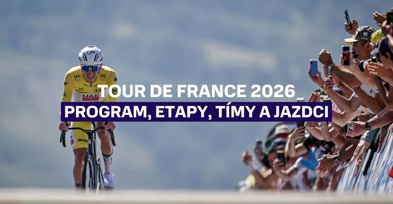 Tour de France 2026 - program, etapy, tímy a jazdci