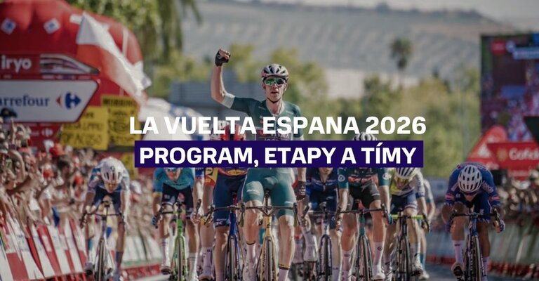 La Vuelta Espaňa 2026 – Program, etapy, tímy a jazdci