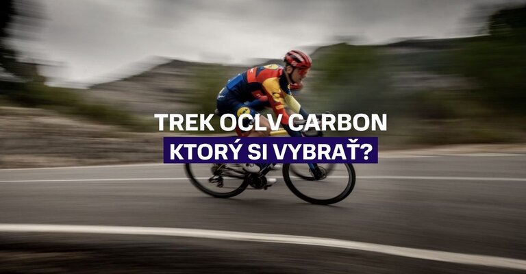 OCLV Carbon 300 vs. 500 vs. 800: Ktorý karbón Trek si vybrať?
