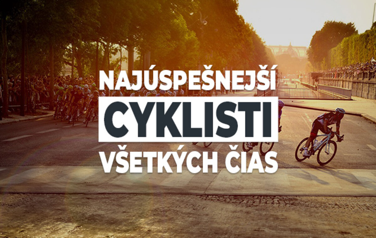 Najúspešnejší cyklisti všetkých čias