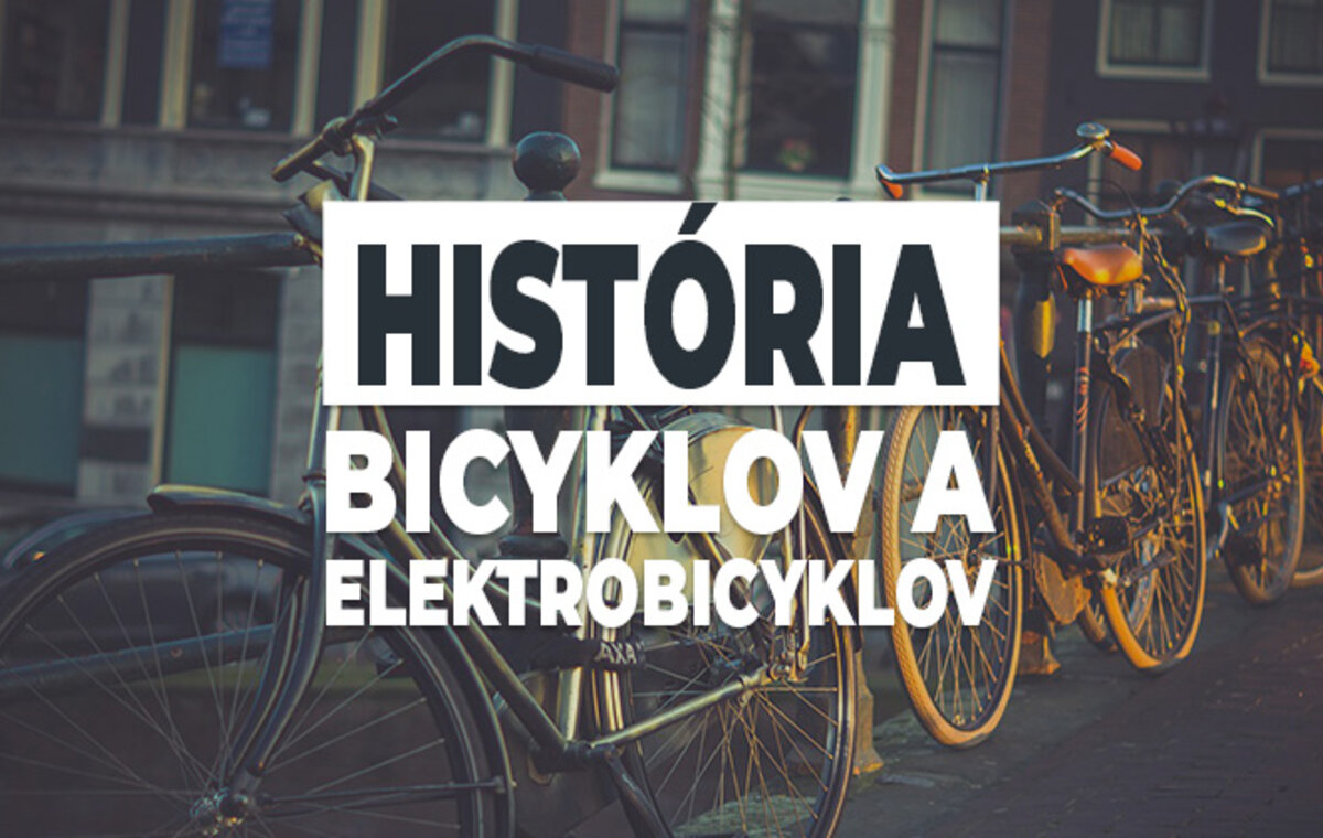 História bicyklov a elektrobicyklov