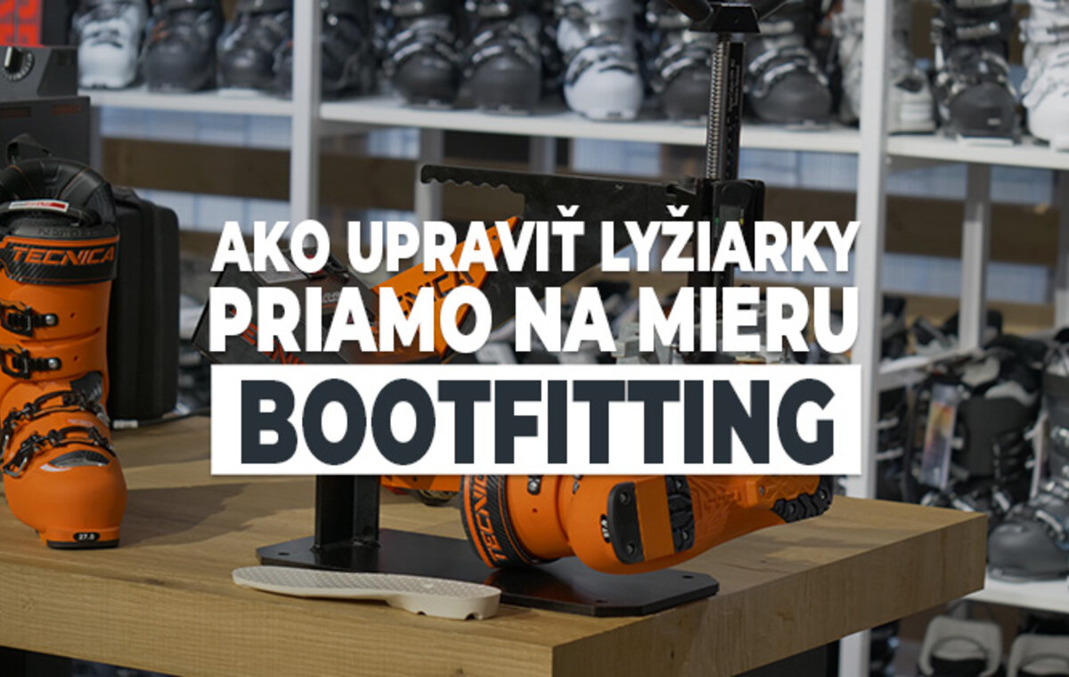Ako upraviť lyžiarky na mieru - Bootfitting