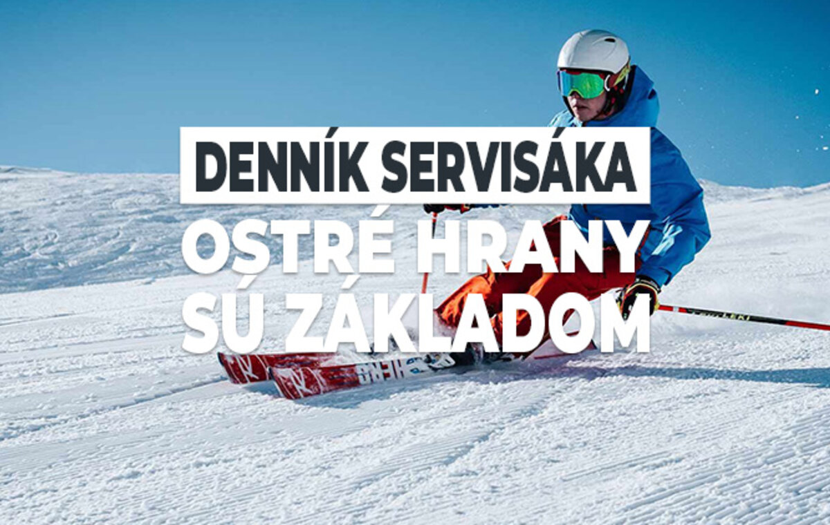 Denník servisáka - Ostré hrany sú základom