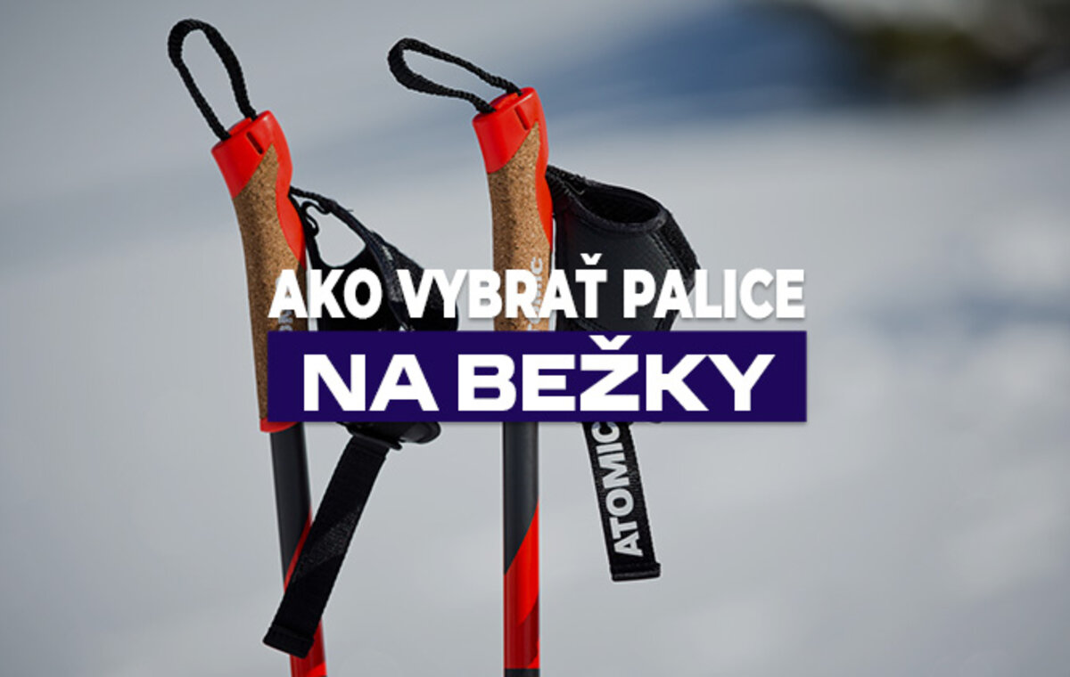 Ako vybrať palice na bežky