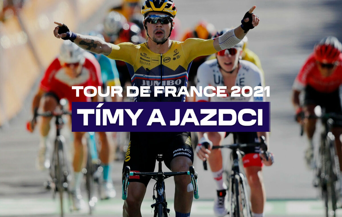 Tour de France 2021 - tímy a jazdci