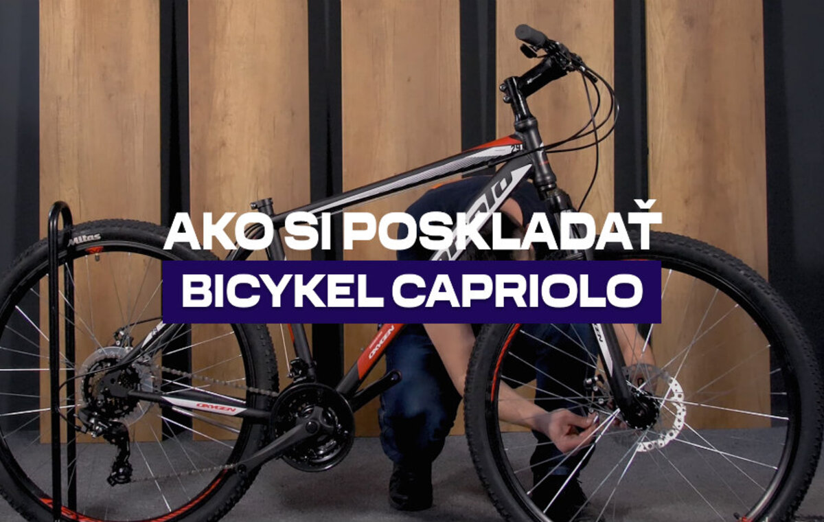 Ako si poskladať bicykel Capriolo