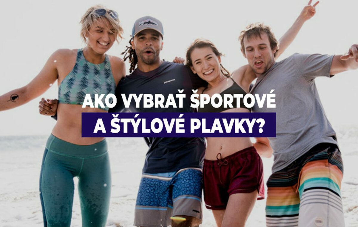 Ako vybrať športové a štýlové plávky?