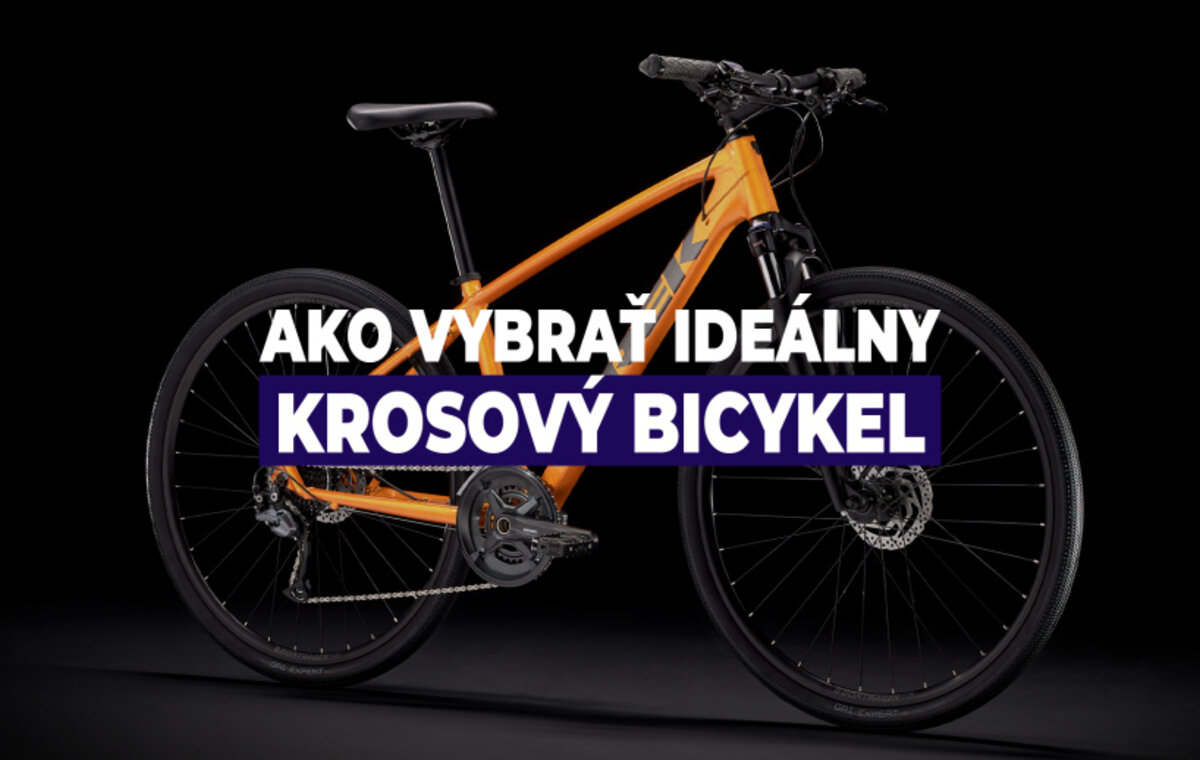 Ako vybrať ideálny krosový bicykel