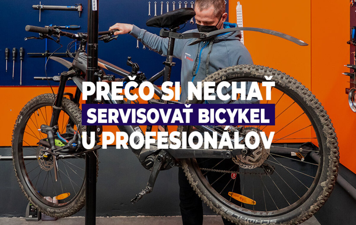 Prečo si nechať servisovať bicykel u profesionálov?