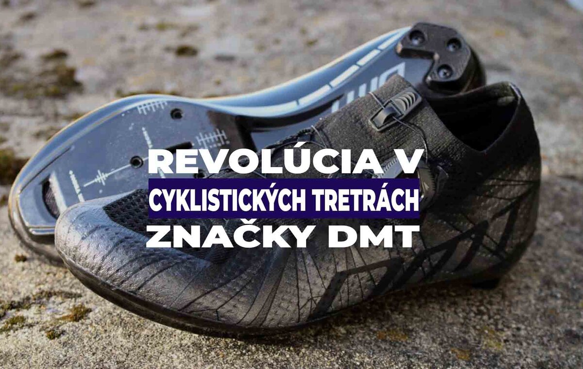 Revolúcia v cyklistických tretrách značka DMT