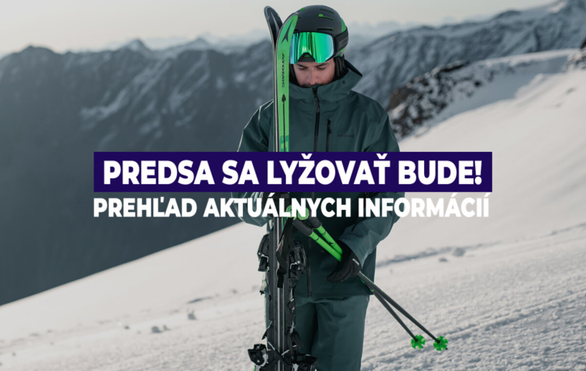 Bude sa tento rok lyžovať? Prehľad aktuálnych informácií