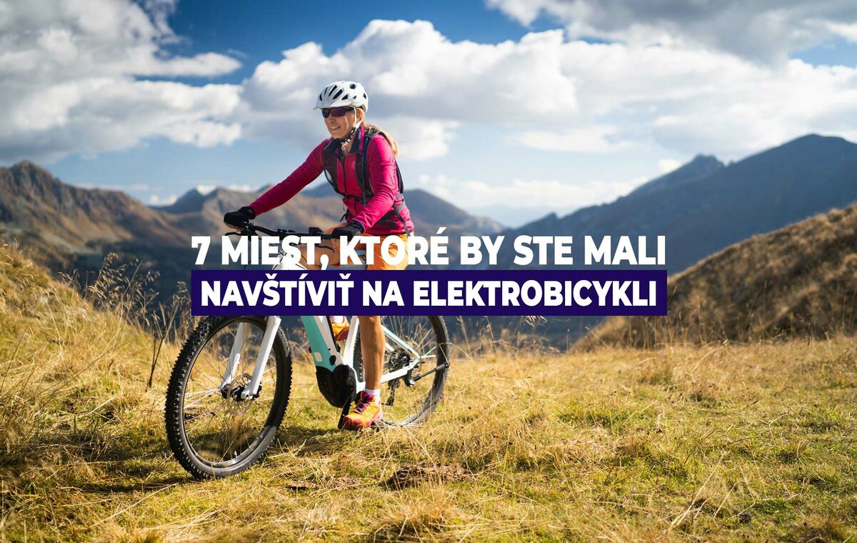 7 miest, ktoré by ste mali navštíviť na elektrobicykli