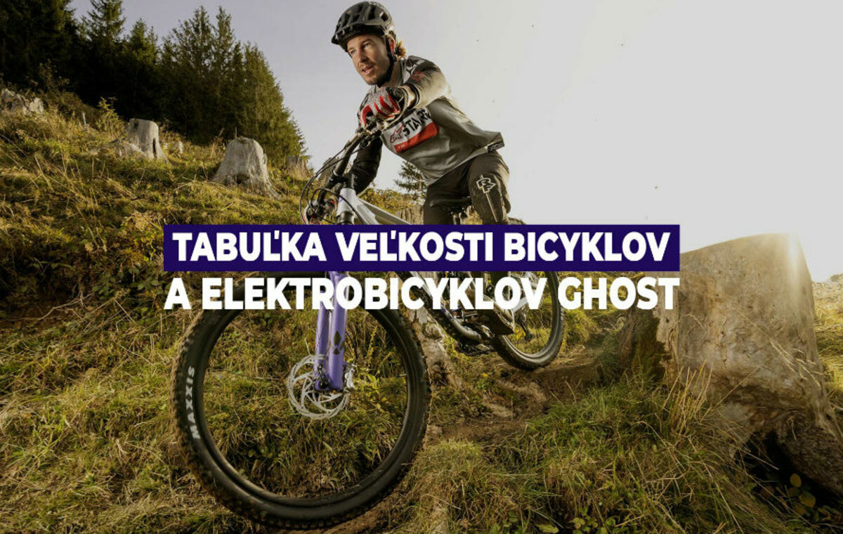 Tabuľka veľkosti bicyklov a elektrobicyklov značky Ghost