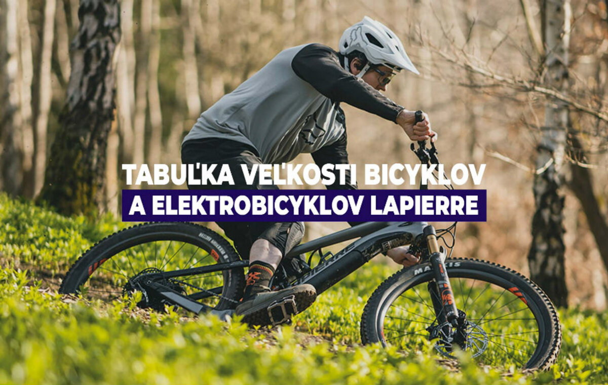 Tabuľka veľkosti bicyklov a elektrobicyklov Lapierre
