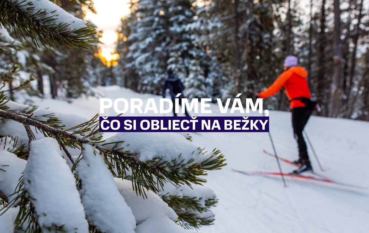 Poradíme vám, čo si obliecť na bežky
