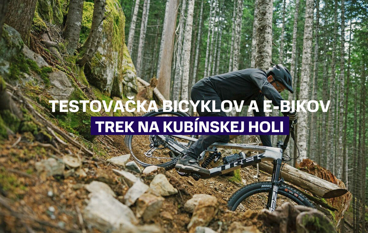 Testovačka bicyklov a e-bikov Trek na Kubínskej