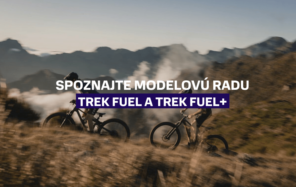 Spoznajte novy horský bicykel Trek Fuel a e-bike Fuel+ 