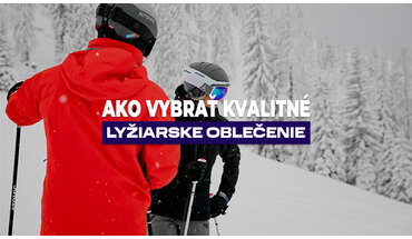 Ako vybrať lyžiarske oblečenie: Sprievodca 3-vrstvovým systémom, membránami a parametrami