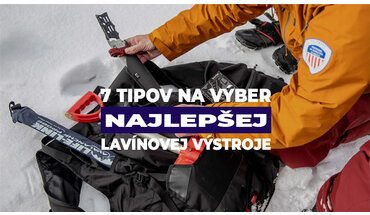 7 tipov na výber najlepšej lavínovej výstroje