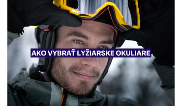 Ako vybrať lyžiarske okuliare