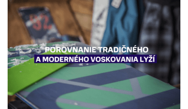 Porovnali sme tradičné a moderné metódy voskovania lyží: Čo je pre vás najlepšie?