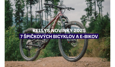 Kellys novinky 2025 - 7 špičkových bicyklov a e-bikov
