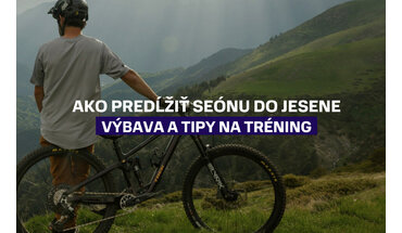 Ako predĺžiť cyklistickú sezónu do jesene: výbava a tipy na tréning