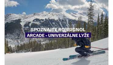Spoznajte Rossignol Arcade: Lyže, ktoré zvládnu každý terén