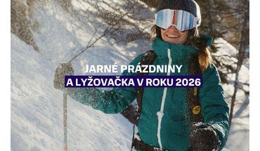 Jarné prázdniny a lyžovačka v roku 2026