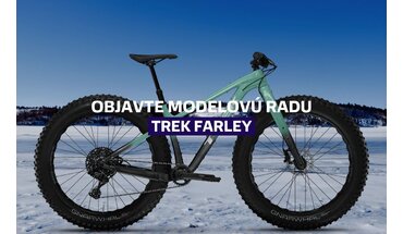 Spoznajte modelovú radu horských fat bicyklov Trek Farley