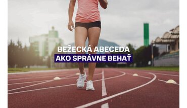 Bežecká abeceda: Ako správne behať a zlepšovať techniku každým krokom 