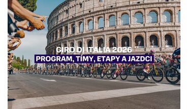 Giro d’Italia 2026 - program, etapy, tímy a jazdci