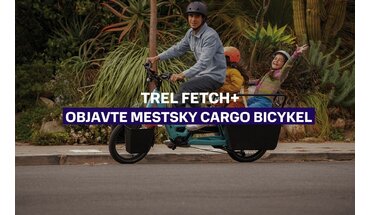 Trek Fetch+: Mestský cargo elektrobicykel na prepravu detí aj nákladu
