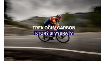 OCLV Carbon 300 vs. 500 vs. 800: Ktorý karbón Trek si vybrať?