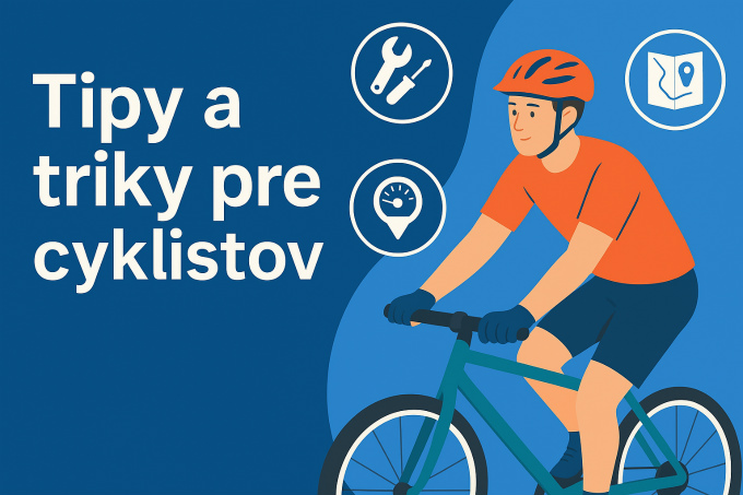 Tipy a triky pre cyklistov